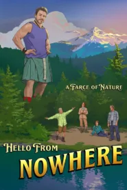 فيلم Hello from Nowhere 2021 مترجم اونلاين HD