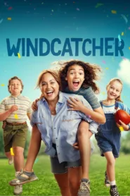 فيلم Windcatcher 2024 مترجم اون لاين