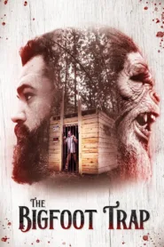 فيلم The Bigfoot Trap 2023 مترجم اون لاين