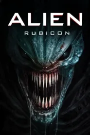 فيلم Alien: Rubicon 2024 مترجم اون لاين