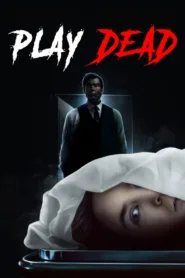 فيلم Play Dead 2022 مترجم اون لاين HD