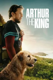 فيلم Arthur the King 2024 مترجم اون لاين