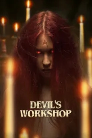 فيلم Devil’s Workshop 2022 مترجم اون لاين HD