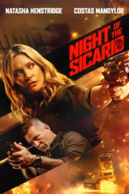 فيلم Night of the Sicario 2021 مترجم اونلاين