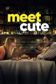 مشاهدة فيلم Meet Cute 2022 مترجم