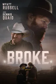 فيلم Broke 2025 مترجم اون لاين