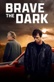فيلم Brave the Dark 2023 مترجم اون لاين