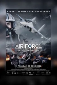 فيلم Air Force The Movie Selagi Bernyawa 2022 مدبلج للعربية HD