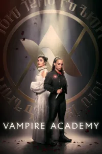 مسلسل Vampire Academy مترجم