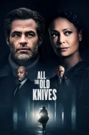 فيلم الاثارة All the Old Knives 2022 مترجم