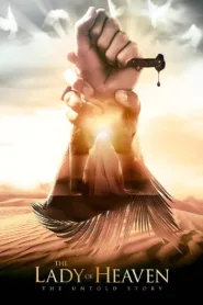 فيلم The Lady of Heaven 2021 مترجم اون لاين HD