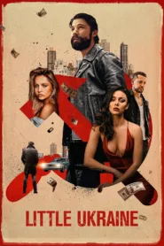 مشاهدة فيلم Little Ukraine 2022 مترجم