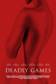 فيلم Deadly Games 2024 مترجم اون لاين