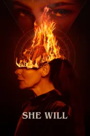 شاهد فيلم She Will 2021 مترجم اون لاين