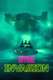 شاهد فيلم Office Invasion 2022 مترجم