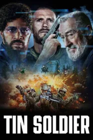 فيلم Tin Soldier 2025 مترجم اون لاين