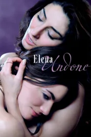 فيلم Elena Undone 2010 مترجم اون لاين