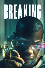 مشاهدة فيلم Breaking 2022 مترجم