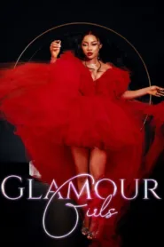 فيلم الدراما Glamour Girls 2022 مترجم