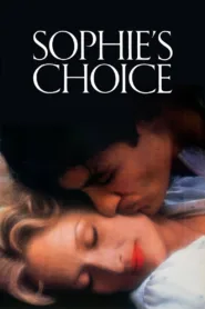 مشاهدة فيلم Sophie’s Choice 1982 مترجم