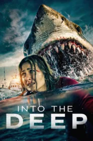 فيلم Into the Deep 2025 مترجم اون لاين
