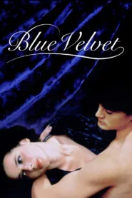 مشاهدة فيلم Blue Velvet 1986 مترجم