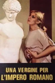 شاهد فيلم Una vergine per l’Impero Romano 1983 للكبار فقط