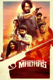فيلم Once Upon a Time in Madras 2024 مترجم اون لاين