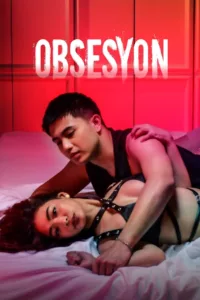 فيلم Obsesyon 2025 مترجم اون لاين