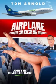 فيلم Airplane 2025 2025 مترجم اون لاين