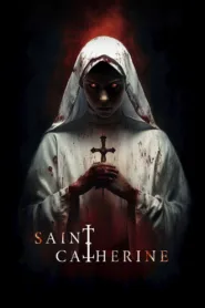 فيلم Saint Catherine 2024 مترجم اون لاين