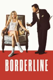 فيلم Borderline 2025 مترجم اون لاين