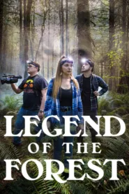 فيلم Legend of the Forest 2025 مترجم اون لاين