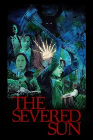 فيلم The Severed Sun 2024 مترجم اون لاين