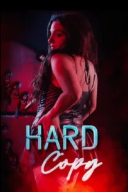 فيلم Hard Copy 2023 مترجم اون لاين