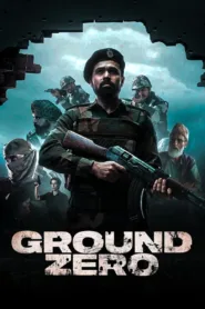 فيلم Ground Zero 2025 مترجم اون لاين